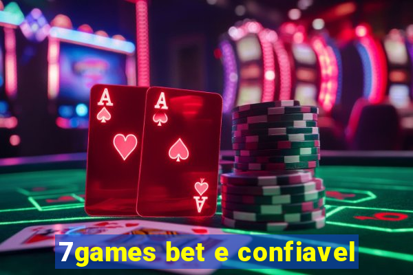 7games bet e confiavel